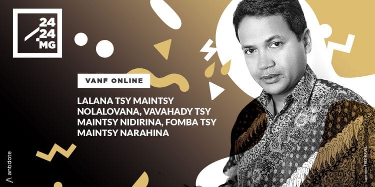 VANF ANTRANONKALA – Lalana tsy maintsy nolalovana, vavahady tsy maintsy nidirana, fomba tsy maintsy narahina