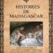 OUVRAGE – Tsihaligno Rangers annonce le bouclage de son livre Histoires de Madagascar