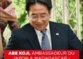 ABE KOJI, AMBASSADEUR DU JAPON A MADAGASCAR – “Le Japon et Madagascar présentent des similitudes, mais il existe des différences”