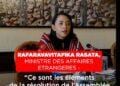 RAFARAVAVITAFIKA RASATA, MINISTRE DES AFFAIRES ETRANGERES – “Ce sont les éléments de la résolution de l’Assemblée générale des Nations unies que nous porterons durant les discussions”