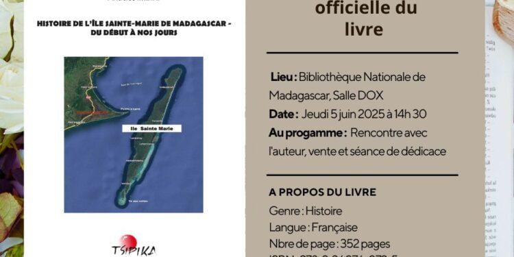 OUVRAGE – Sortie du livre signé Anaclet Imbiki sur l’Histoire de l’île Sainte-Marie de Madagascar, du début à nos jours