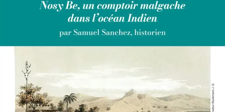 CONFERENCE – Nosy Be au cœur de l’histoire, avec Samuel Sanchez au Musée de la Photo